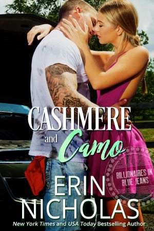 [Billionaires in Blue Jeans 03] • Cashmere and Camo · Billionaires in Blue Jeans Book Three